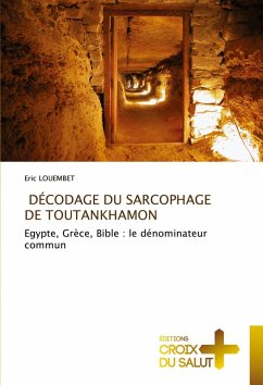 Cover DÉCODAGE DU SARCOPHAGE DE TOUTANKHAMON