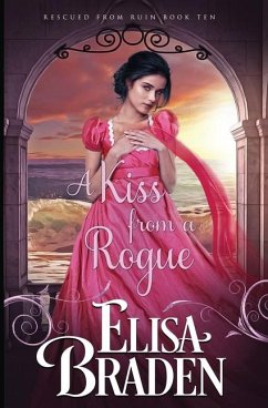 A Kiss from a Rogue - Braden, Elisa