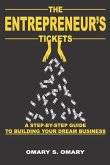 The Entrepreneur's Tickets