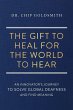 The Gift to Heal For the World to Hear - Bild 1