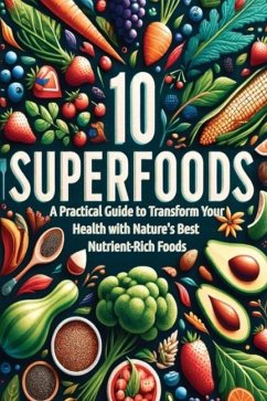 10 Superfoods - Howe, Conard