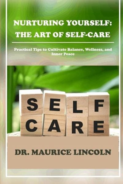 Nurturing Yourself Nurturing Yourself