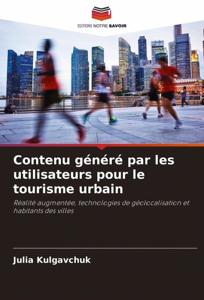 Contenu généré par les utilisateurs pour le tourisme urbain Contenu généré par les utilisateurs pour le tourisme urbain