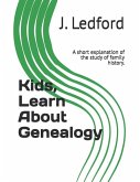 Kids, Learn About Genealogy