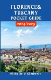 FLORENCE AND TUSCANY POCKET GUIDE 2024/2025