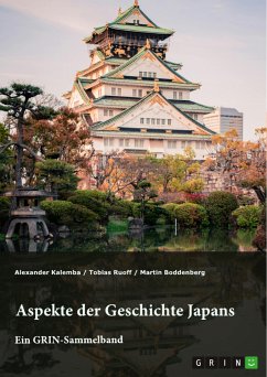 Aspekte der Geschichte Japans (eBook, ePUB) Aspekte der Geschichte Japans (eBook, ePUB)
