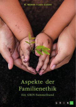 Aspekte der Familienethik. Filiale Pflichten, Leihmutterschaft und Inklusion (eBook, ePUB) Cover Aspekte der Familienethik. Filiale Pflichten, Leihmutterschaft und Inklusion (eBook, ePUB)