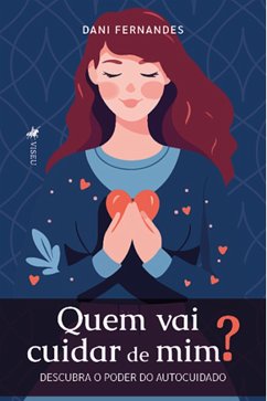 Cover Quem Vai Cuidar de Mim? (eBook, ePUB)