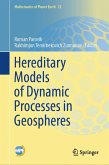 Hereditary Models of Dynamic Processes in Geospheres (eBook, PDF)