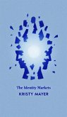 The Identity Markets (eBook, ePUB)