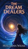 The Dream Dealers (eBook, ePUB)