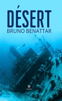 Désert (eBook, ePUB) - Benattar, Bruno