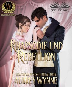 Rhapsodie Und Rebellion (eBook, ePUB) - Wynne, Aubrey