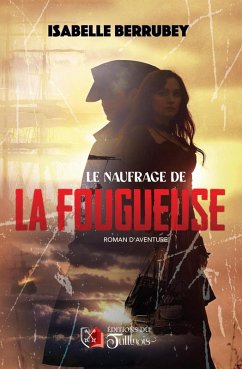 Cover Le naufrage de la fougueuse (eBook, ePUB)