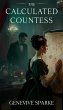 The Calculated Countess (eBook, ePUB) - Bild 1