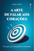 A Arte de Falar aos Corações (eBook, ePUB)
