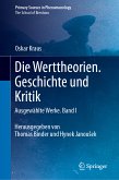 Die Werttheorien. Geschichte und Kritik (eBook, PDF) Die Werttheorien. Geschichte und Kritik (eBook, PDF)