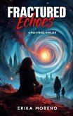 Fractured Echoes (eBook, ePUB)