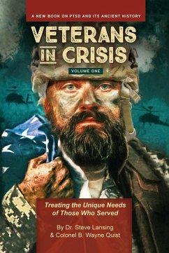 Veterans in Crisis (eBook, ePUB) - Lansing, Steve; Quist, Colonel B. Wayne