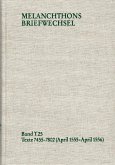 Melanchthons Briefwechsel / Textedition. T 25: Texte 7455-7802 (April 1555-April 1556) (eBook, PDF) Melanchthons Briefwechsel / Textedition. T 25: Texte 7455-7802 (April 1555-April 1556) (eBook, PDF)