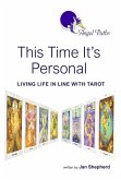 This Time It's Personal (Angel Paths Tarot Guides, #3) (eBook, ePUB)