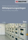 Mittelspannungsanlagen (4. Auflage) (eBook, PDF)