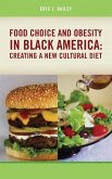 Food Choice and Obesity in Black America (eBook, ePUB)