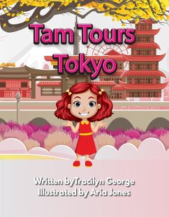 Tam Tours Tokyo (eBook, ePUB) - George, Tracilyn