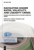 Navigating Higher Rates, Volatility, and Liquidity Crises (eBook, PDF)