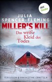 Miller's Kill: Das weiße Kleid des Todes (eBook, ePUB) Miller's Kill: Das weiße Kleid des Todes (eBook, ePUB)