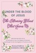 Under The Blood of Jesus (eBook, ePUB) - Bild 1