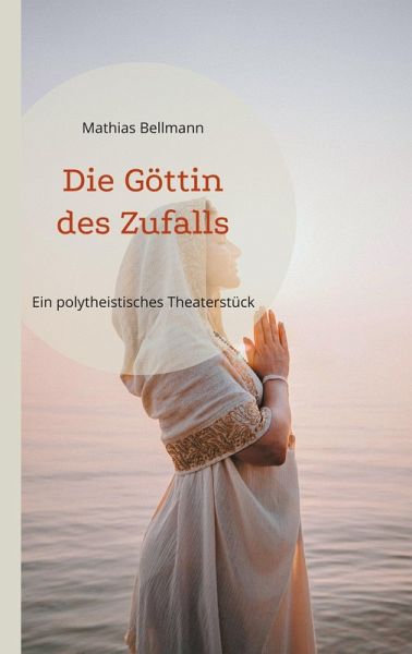 Die Göttin des Zufalls (eBook, ePUB) Die Göttin des Zufalls (eBook, ePUB)