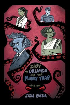 Cover Dirty Mr. Orlando and the Murky Trap (eBook, ePUB)