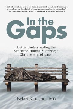 Cover In the Gaps: Better Understanding the Expensive Human Suffering of Chronic Homelessness (eBook, ePUB)