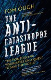 The Anti-Catastrophe League (eBook, ePUB)