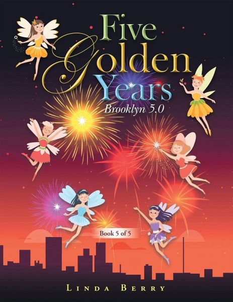 Five Golden Years (eBook, ePUB) Five Golden Years (eBook, ePUB)