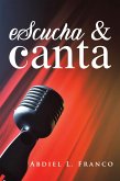 Escucha & Canta (eBook, ePUB) Escucha & Canta (eBook, ePUB)