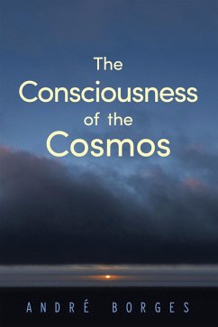 Cover The Consciousness of the Cosmos (eBook, ePUB)