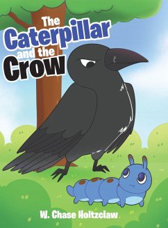 Cover The Caterpillar and the Crow (eBook, ePUB)