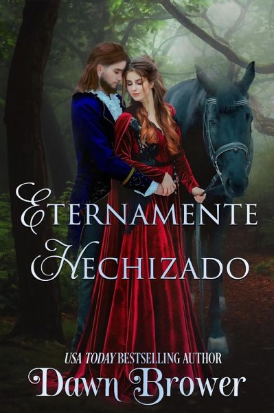 Eternamente Hechizado (eBook, ePUB) Eternamente Hechizado (eBook, ePUB)