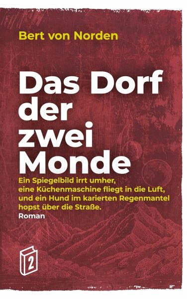 Das Dorf der zwei Monde (eBook, ePUB) Das Dorf der zwei Monde (eBook, ePUB)