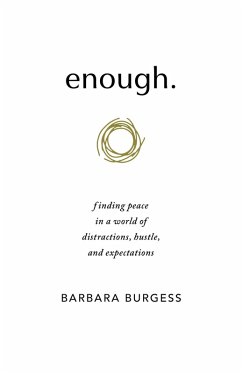 enough. (eBook, ePUB) - Burgess, Barbara