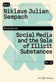 Social Media and the Sale of Illicit Substances (eBook, ePUB)