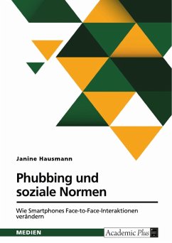 Cover Phubbing und soziale Normen. Wie Smartphones Face-to-Face-Interaktionen verändern (eBook, PDF)