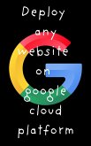Deploy any website on google cloud platform (eBook, ePUB) Deploy any website on google cloud platform (eBook, ePUB)