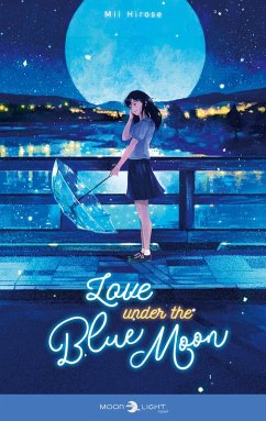 Love under the blue moon (eBook, ePUB) - Hirose, Mii