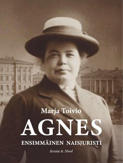 Agnes - ensimmäinen naisjuristi (eBook, ePUB) - Toivio, Marja