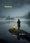 Dreams (Shlomo's and Shmulik's Thoughts and Deeds, #4) (eBook, ePUB) Dreams (Shlomo's and Shmulik's Thoughts and Deeds, #4) (eBook, ePUB)