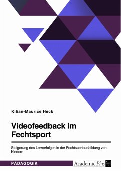 Videofeedback im Fechtsport (eBook, PDF)