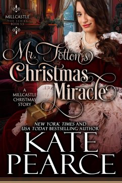 Mr. Totton's Christmas Miracle (Millcastle, #6) (eBook, ePUB) - Pearce, Kate